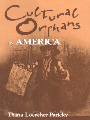 cover image of Cultural Orphans in America